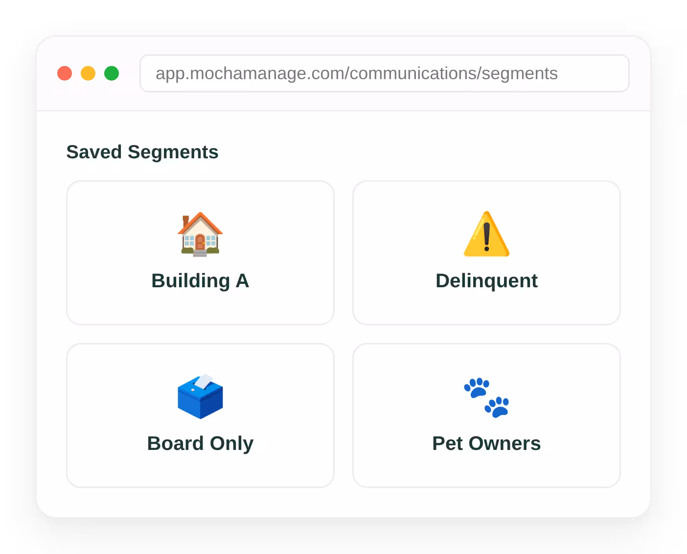 Saved HOA owner segments for a targeted community message